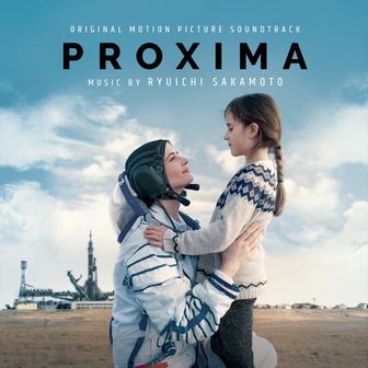 『約束の宇宙』 (（原題：Proxima）オリジナルサウンドトラック)