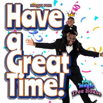 Have a Great Time!