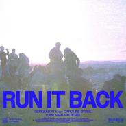Run It Back (feat. Caroline Byrne) - Luuk Van Dijk Remix