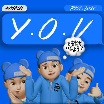 Y.O.U.