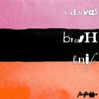 Canvas, Brush & Knife