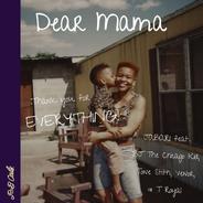 Dear Mama - A Cappella