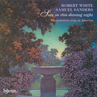 Sure on This Shining Night: The Romantic Song in America