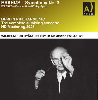 Wilhelm Furtwängler live in Alexandria (HD Mastering 2025)