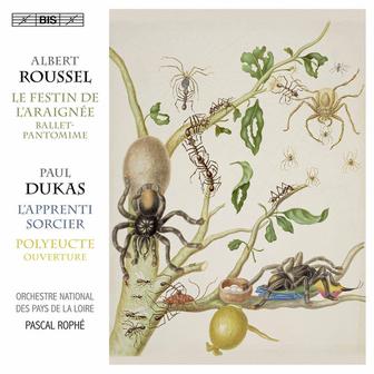 Dukas: Polyeucte Overture & L'apprenti sorcier - Roussel: Le festin de l'araignée