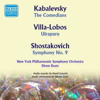 Kabalevsky: Komedianti (The Comedians) - Villa-Lobos: Uirapuru - Shostakovich: Symphony No. 9