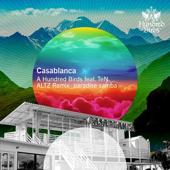 Casablanca (feat.TeN) [ALTZ Remix paradise_samba]