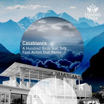 Casablanca (feat.TeN) [Faze Action Dub Remix]