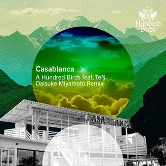 Casablanca (feat.TeN) [Daisuke Miyamoto Remix]