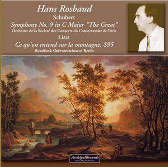 Schubert: Symphony No. 9 - Liszt: Ce qu'on entend sur la montagne, S. 95