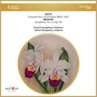 Bach: Concerto No. 2 in D minor, BWV 1052 - Brahms: Symphony No. 3, Op. 90