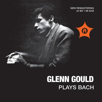 Glenn Gould Plays Bach