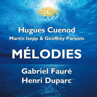 Fauré & Duparc: Mélodies