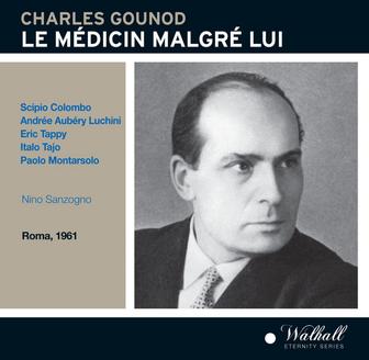 Gounod: Le médecin malgré lui