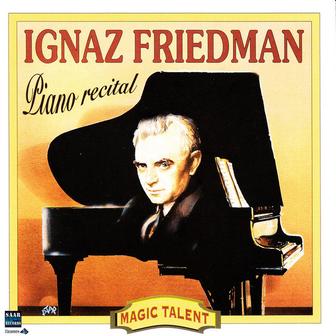 Ignaz Friedman, piano recital