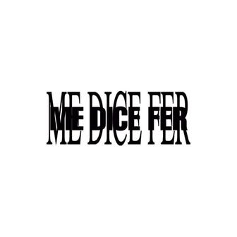 Me Dice Fer...
