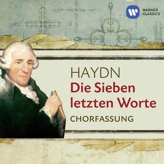 Haydn: Die sieben letzten Worte (Chorfassung)