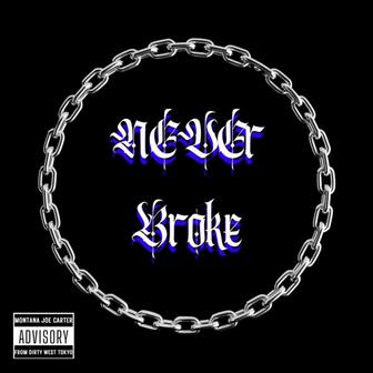 Never Broke