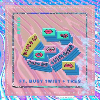 Dímelo (Busy Twist Remix)