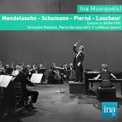 Mendelssohn - Schumann - Pierné - Loucheur, Concert du 04/04/1955, Orchestre National, Pierre Dervaux (dir), Y. Lefébure (piano)