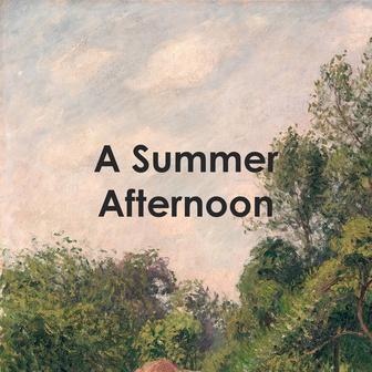 "A Summer Afternoon"