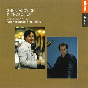 Shostakovich & Prokofiev: Cello Sonatas