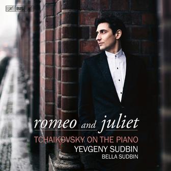 Romeo & Juliet: Tchaikovsky on the Piano