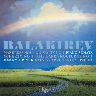 Balakirev: Piano Sonata & Other Works