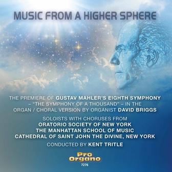 Mahler: Symphony No. 8 in E-Flat Major "Symphony of a Thousand" (Arr. for Organ & Choir) [Live]