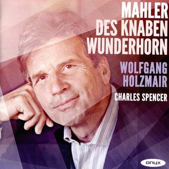 Mahler: Des Knaben Wunderhorn