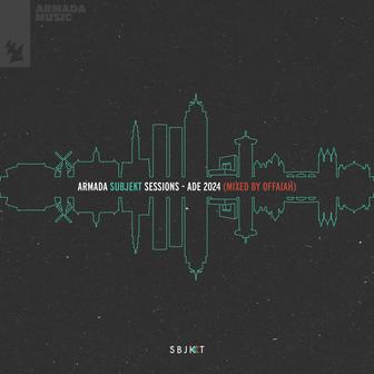 Armada Subjekt Sessions - ADE 2024 (Mixed by OFFAIAH)