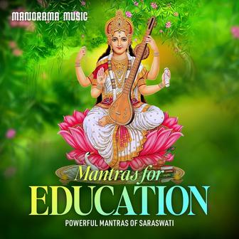 Mantras for Education (Powerful Mantras of Saraswati)