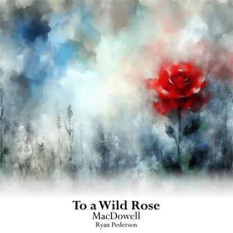 To a Wild Rose
