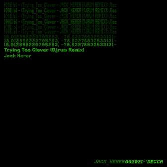 Trying Too Clever (Djrum Remix)