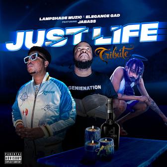 Just Life (EleganceGad Tribute)