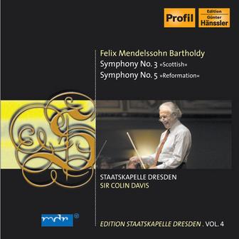 Mendelssohn, Felix: Symphonies Nos. 3, "Scottish" and 5, "Reformation" (C. Davis) (Staatskapelle Dresden Edition, Vol. 4)