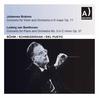Brahms: Violin Concerto in D Major, Op. 77 - Beethoven: Piano Concerto No. 3 in C Minor, Op. 37 (Live)