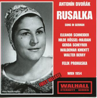 Dvořák: Rusalka, Op. 114, B. 203 (Sung in German)