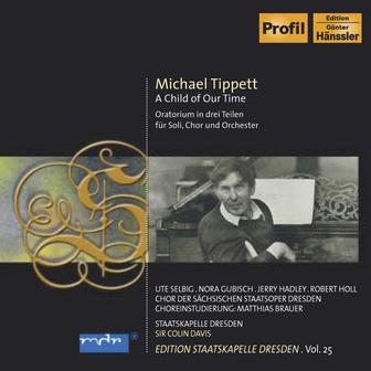Tippett, M.: Child of Our Time (A) (Staatskapelle Dresden Edition, Vol. 25)