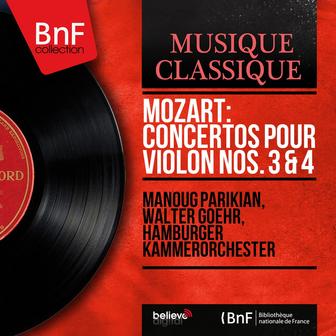 Mozart: Concertos pour violon Nos. 3 & 4 (Mono Version)