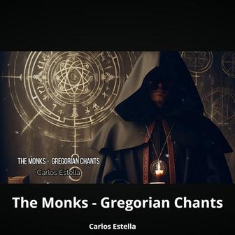 The Monks - Gregorian Chants