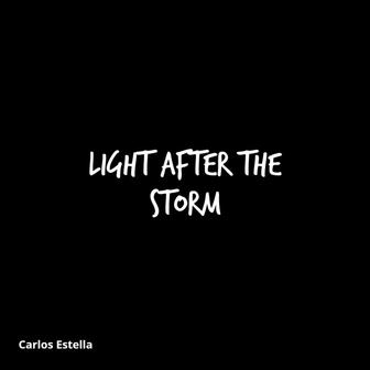 Light After the Storm