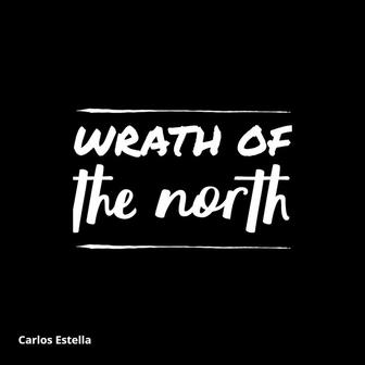 Wrath of the North
