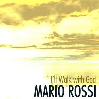I'll Walk With God