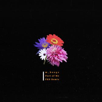 Part of Me (FKD Remix)