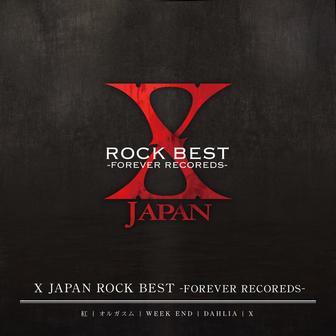 X JAPAN ROCK BEST -FOREVER RECORDS-