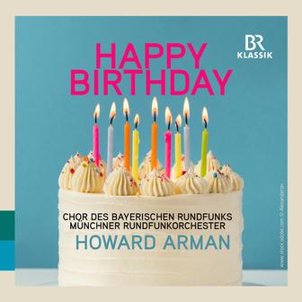 Howard Arman: Happy Birthday