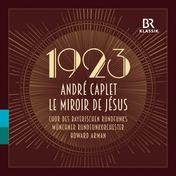 André Caplet: Le miroir de Jesus