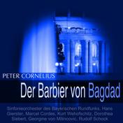 Cornelius: Der Barbier von Bagdad