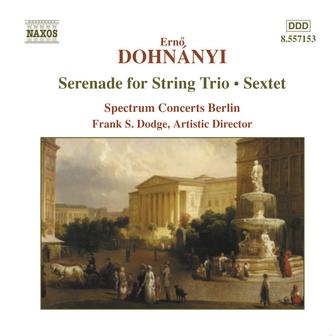 Dohnanyi: Serenade for String Trio / Sextet